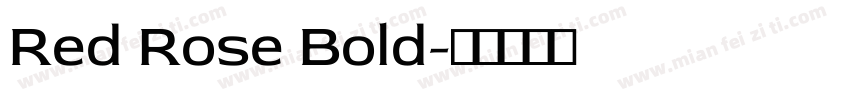 Red Rose Bold字体转换